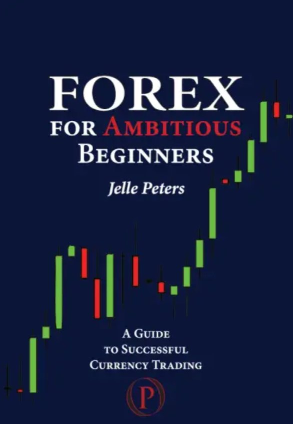Forex for Ambitious Beginners